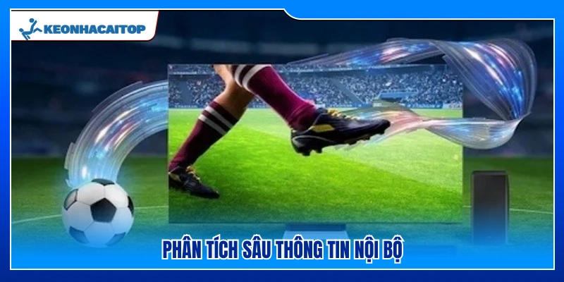 Cách phân tích sâu các thông tin nội bộ